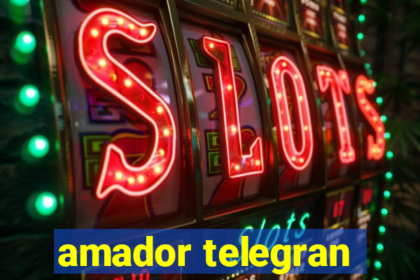 amador telegran